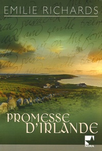 Emilie Richards - Promesse d'Irlande.