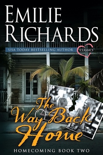  Emilie Richards - The Way Back Home - Homecoming, #2.