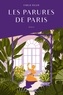 Emilie Riger - Les parures de Paris Tome 1 : .