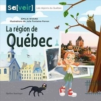 Emilie Rivard - La région de Québec.