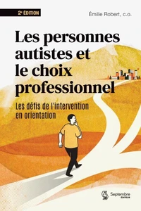 Les personnes autistes et le choix professionnel