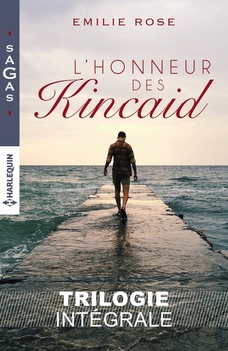 L'honneur des Kincaid. Intégrale 3 romans