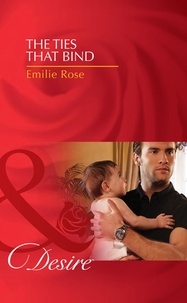 Emilie Rose - The Ties That Bind.