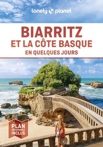 Biarritz et la côte basque en quelques jours 2e édition -  avec 1 Plan détachable