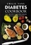 Diabetes Cookbook. Easy Recipes to Reverse Insulin Resistance Permanently
