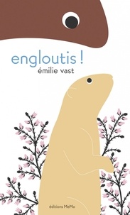 Emilie Vast - Engloutis !.