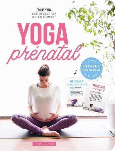 Yoga prénatal. 30 cartes exercices à faire à la maison