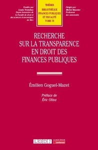Emilien Goguel-Mazet - Recherche sur la transparence en droit des finances publiques.