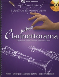 Emilien Véret et Adrien Boulanger - Le petit Clarinettorama - Répertoire progressif à partir de la première année. 1 CD audio
