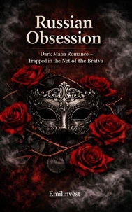 Russian Obsession – Dark Mafia Romance