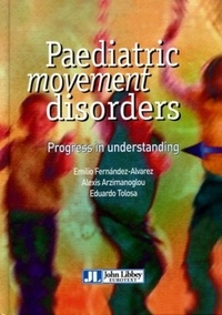 Paediatric Movement Disorders - Progress in understanding.pdf