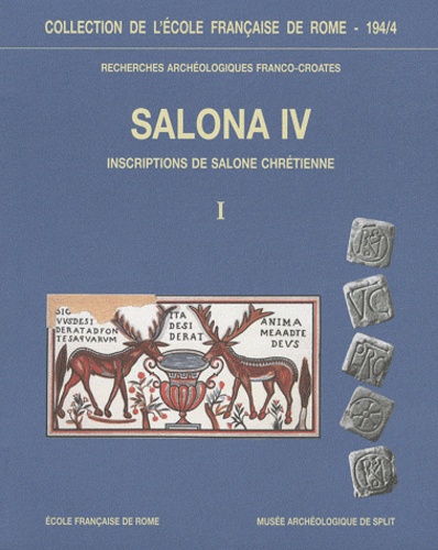 Emilio Marin - Salona IV - Inscriptions de Salone chrétienne, IVe-VIIe siècles, 2 volumes.