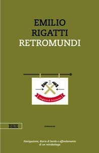 Emilio Rigatti - Retromundi.