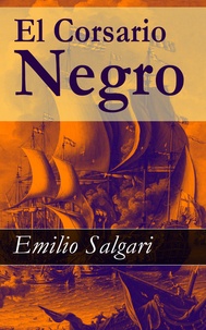 Emilio Salgari - El Corsario Negro.