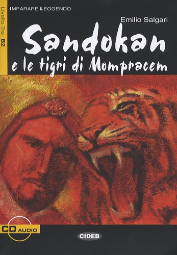 Emilio Salgari - Sandokan e le tigri di Mompracem.