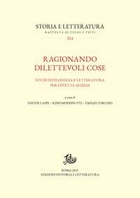 Emilio Torchio et Rino Modonutti - Ragionando dilettevoli cose - Studi di filologia e letteratura per Ginetta Auzzas.