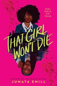 That Girl Won't Die