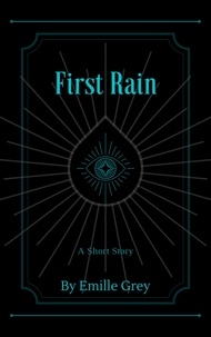  Emille Grey - First Rain.