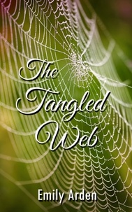  Emily Arden - The Tangled Web - Deception, #5.