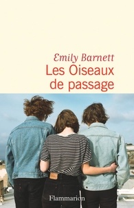 Emily Barnett - Les oiseaux de passage.