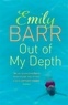 Emily Barr - Out of my Depth.