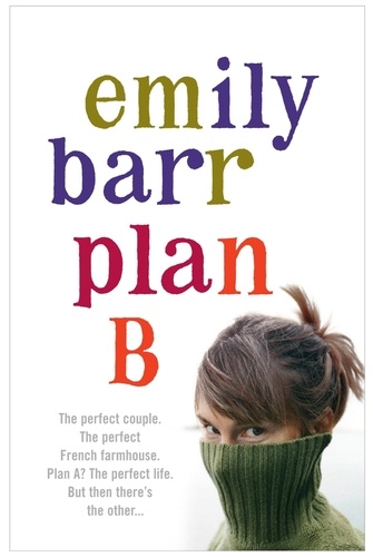 Plan B. A gripping and moving novel with shocking twists