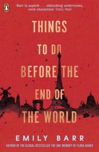 Emily Barr - Things to do Before the End of the World.