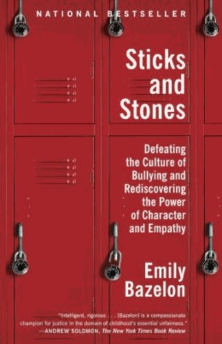 Emily Bazelon - Sticks and Stones.