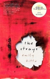  Emily Bitto - The Strays.