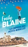 Emily Blaine - La crêperie des petits miracles - Évadez-vous en Bretagne et découvrez la recette du bonheur avec la nouveauté d'Emily Blaine.