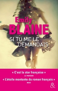 Emily Blaine - Si tu me le demandais.