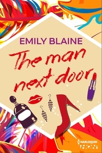 Emily Blaine et Emily Blaine - The man next door.