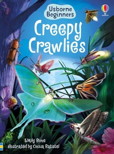 Emily Bone et Cinzia Battistel - Creepy Crawlies.