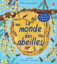 Emily Bone et Jean Claude - Le monde des abeilles - Avec plus de 50 rabats à soulever.