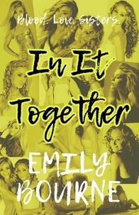 Emily Bourne - In It Together - In It Together, #3.