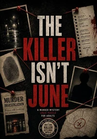 The Killer Isn't June