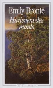 Emily Brontë - Hurlevent des monts.