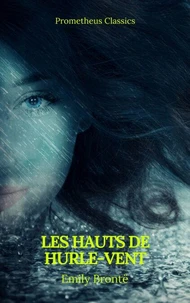 Les Hauts de Hurle-vent (Prometheus Classics)(Table de matières Active)