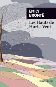 Emily Brontë - Les hauts de Hurle-Vent.