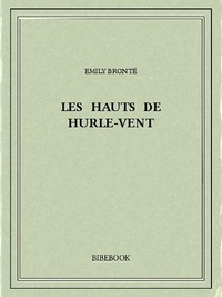 Livres gratuits téléchargeables au format pdf Les Hauts de Hurle-Vent  par Emily Brontë