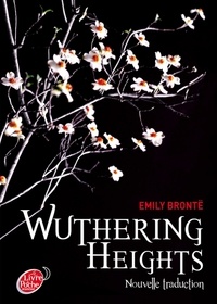 Emily Brontë - Wuthering Heights, nouvelle traduction.