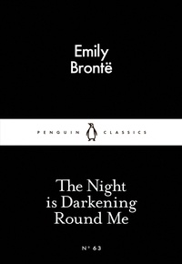 Emily Brontu - The Night Is Darkening Round Me.