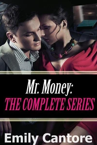 Mr. Money: The Complete Series (A BDSM Billionaire Erotic Romance Box Set)