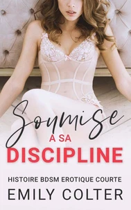 Soumise à sa Discipline