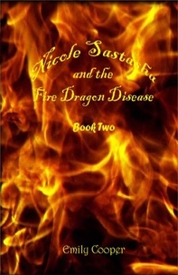  Emily Cooper - Nicole Sastasha and the Fire Dragon Disease - Nicole Sastasha, #2.