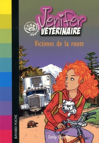 Emily Costello - Jenifer apprentie vétérinaire  : Victimes de la route.