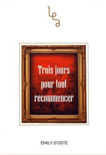 Trois jours pour tout recommencer - Occasion