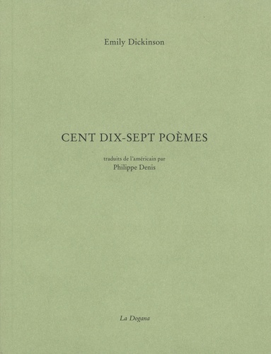 Emily Dickinson - Cent dix-sept poèmes.