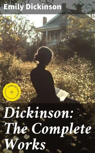Dickinson: The Complete Works