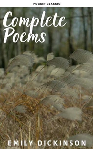 Emily Dickinson: Complete Poems